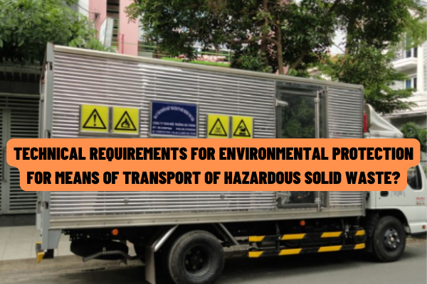Technical requirements for environmental protection for means of transport of hazardous waste